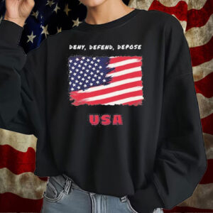 Deny Defend Depose Political Statement Flag USA T-Shirt 7 Deny Defend Depose Political Statement Flag USA T-Shirt