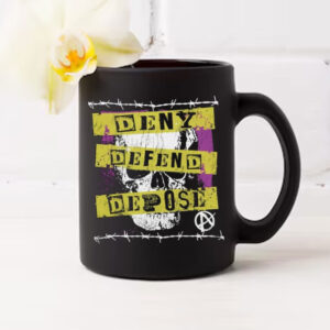 Deny Defend Depose Punk Rock Mug 6 Deny Defend Depose Punk Rock Mug
