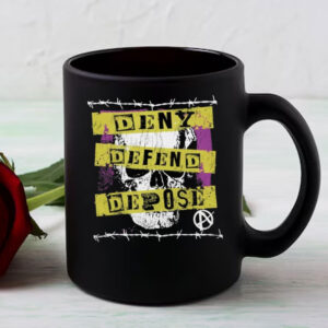 Deny Defend Depose Punk Rock Mug