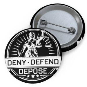 Deny Defend Depose Quote Button