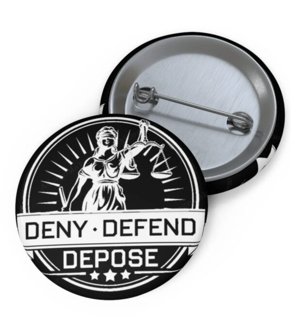 Deny Defend Depose Quote Button