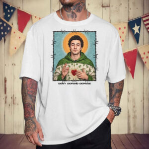 Deny Defend Depose ,Saint Luigi Patron Saint Of Fafo T-Shirt