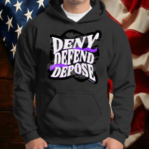 Deny Defend Depose Shirt ,Hoodie