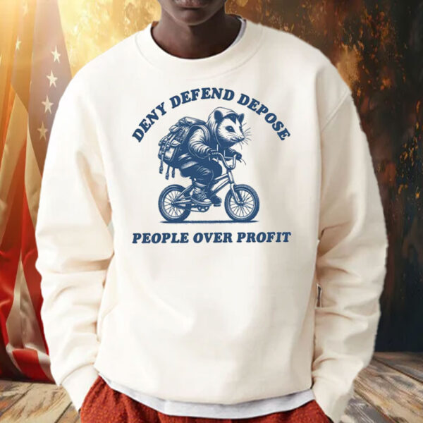 Deny Defend Depose Shirt ,People Over Profit Tee