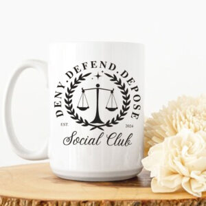 Deny Defend Depose ,Social Clup Mug