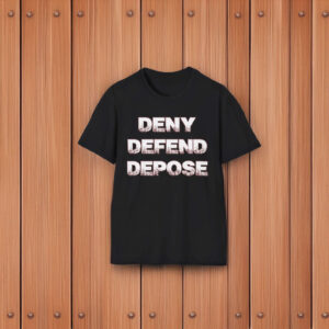 Deny Defend Depose Sons of Liberty political Shirt