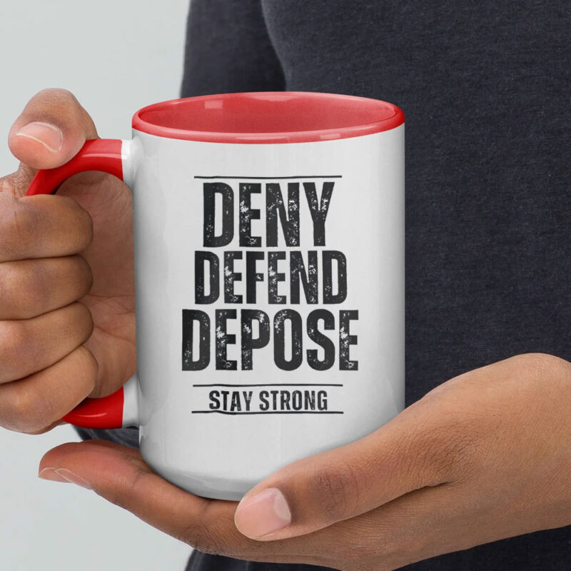 Deny Defend Depose Stay Strong Mug 10 Deny Defend Depose Stay Strong Mug
