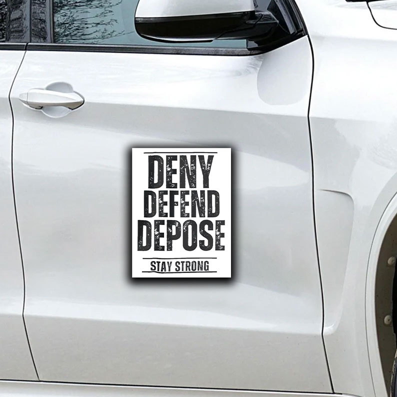 Deny Defend Depose Stay Strong Sticker ,Car Magnet 8 Deny Defend Depose Stay Strong Sticker ,Car Magnet