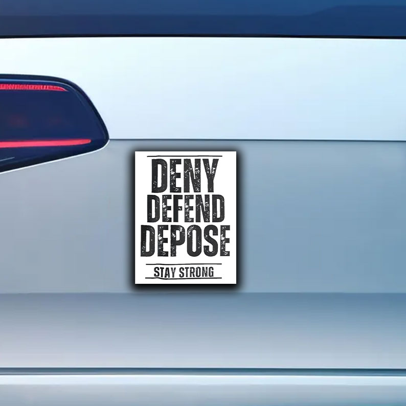 Deny Defend Depose Stay Strong Sticker ,Car Magnet 9 Deny Defend Depose Stay Strong Sticker ,Car Magnet