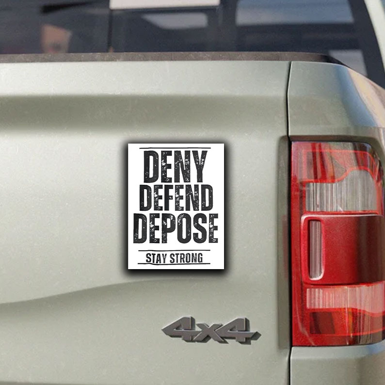 Deny Defend Depose Stay Strong Sticker ,Car Magnet 10 Deny Defend Depose Stay Strong Sticker ,Car Magnet