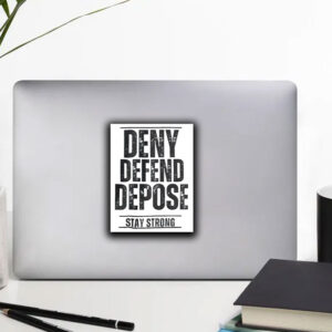 Deny Defend Depose Stay Strong Sticker ,Car Magnet