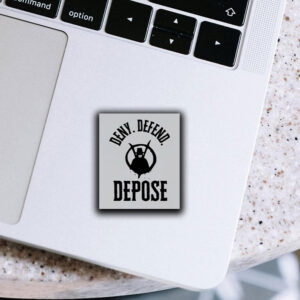Deny Defend Depose Sticker ,Car Magnet Anti Government Rebellion