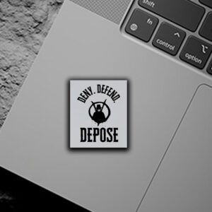 Deny Defend Depose Sticker ,Car Magnet Anti Government Rebellion