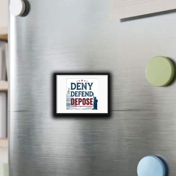 Deny Defend Depose - Sticker - Car Magnets