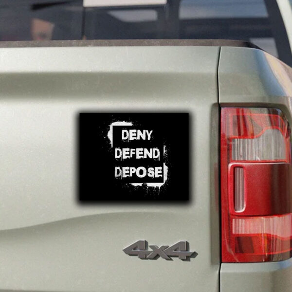 Deny Defend Depose Sticker ,Thompson Healthcare Car Magnet