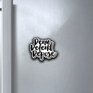 Deny Defend Depose Stickers