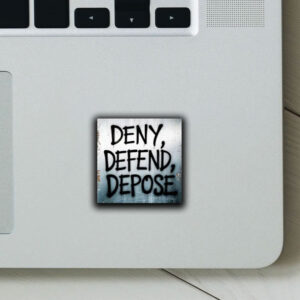 Deny Defend Depose Stickers ,Bumper Sticker