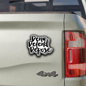 Deny Defend Depose Stickers