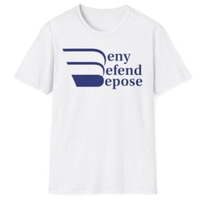 Deny Defend Depose TShirt