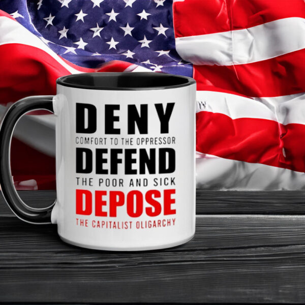 Deny Defend Depose The Capitalist Oligarchy Mug