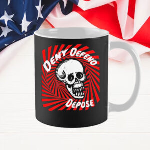 Deny Defend Depose - This Mug is not an apology for violence