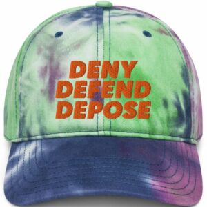 Deny Defend Depose Tie dye hat