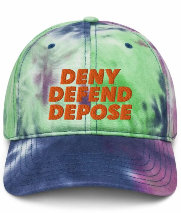 Deny Defend Depose Tie dye hat