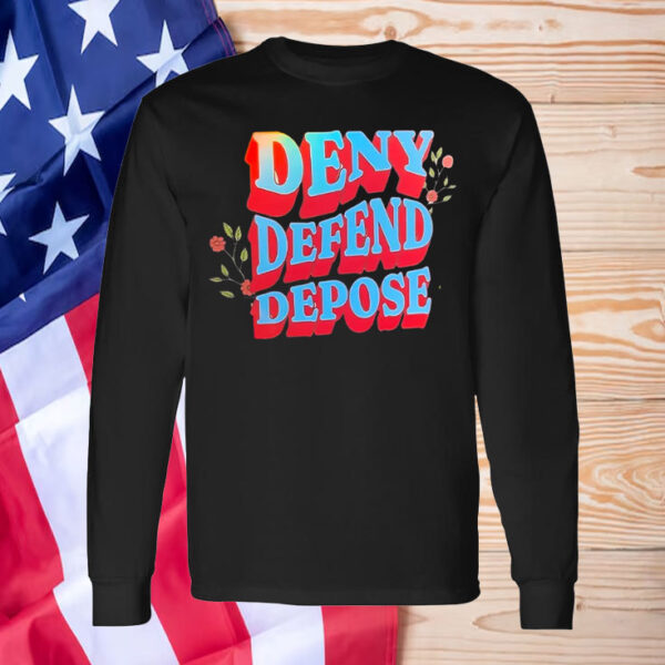 Deny Defend Depose Trending T-Shirt