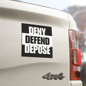 Deny Defend Depose UHC UnitedHealthCare Car Magnet