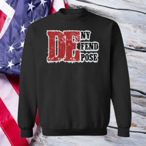 Deny Defend Depose ,UHO Healthcare, Eat The Rich T-Shirt