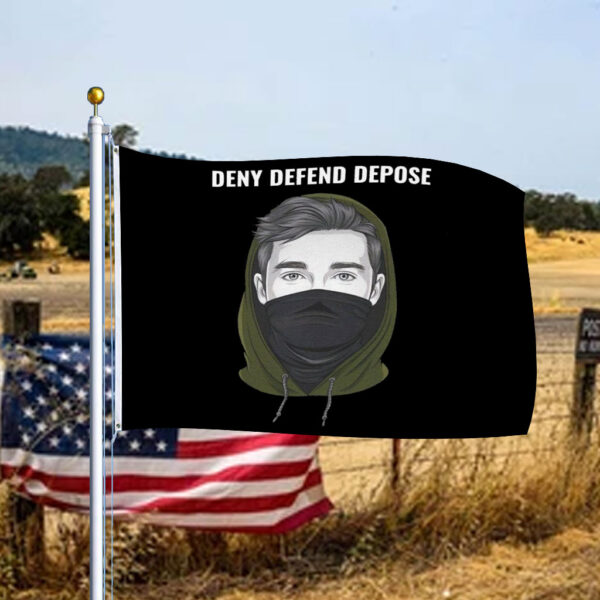 Deny Defend Depose UnitedHealthcare Flag