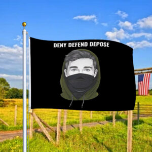 Deny Defend Depose UnitedHealthcare Flag