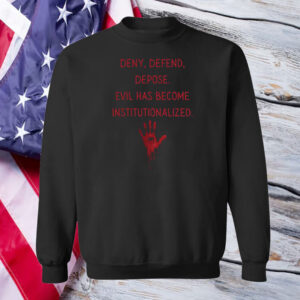 Deny Defend Depose. Motivational Shirt, Inspirational Action Power Shirt