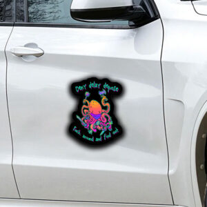 Deny Delay Depose FAFO Sticker ,Car Magnet