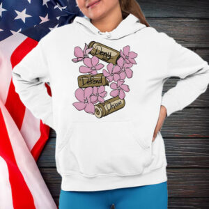 Deny defend depose flowers T-Shirt