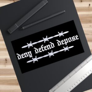 Deny defend depose olde english barbed Bumper Stickers