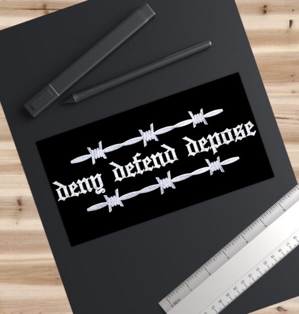 Deny defend depose olde english barbed Bumper Stickers