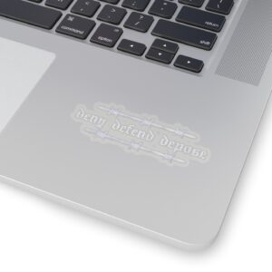 Deny defend depose olde english barbed Sticker