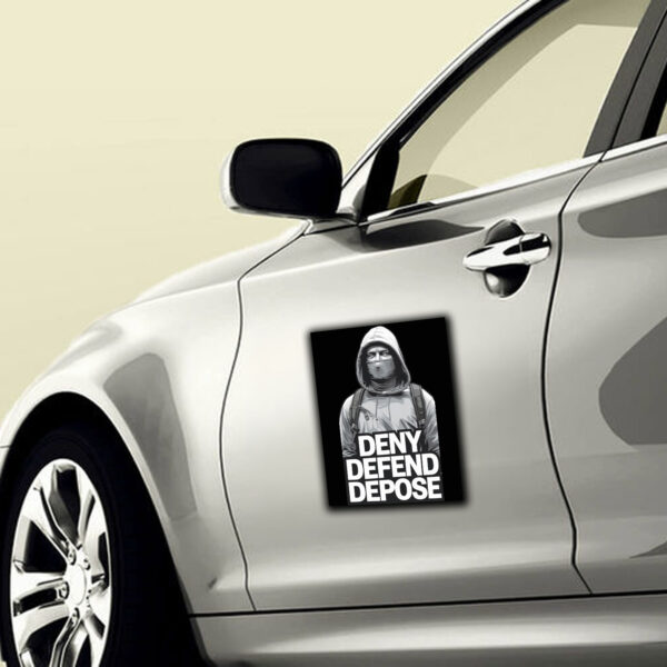 Deny. Defend. Depose. Sticker ,Car Magnet