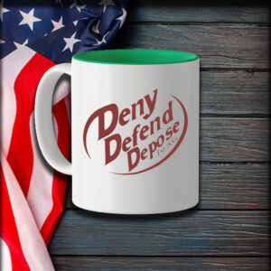 Dr Pepper Deny Defend Depose Mug