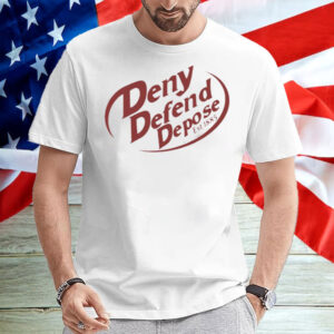 Dr Pepper Deny Defend Depose T-Shirt