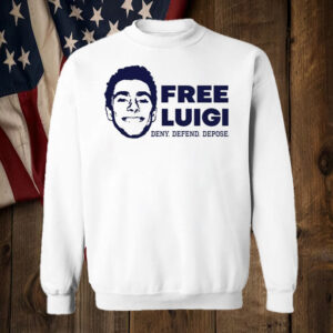Free Luigi Mangione Deny Defend Depose Sweatshirt ,Shirt