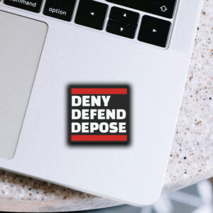 Funny Deny Defend Depose Stickers