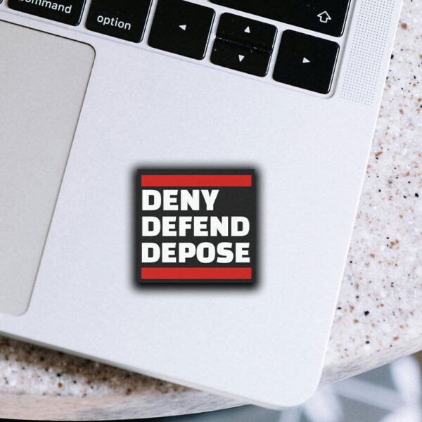 Funny Deny Defend Depose Stickers