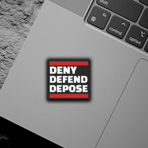 Funny Deny Defend Depose Stickers 5 Funny Deny Defend Depose Stickers