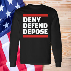 Funny Deny Defend Depose TShirt