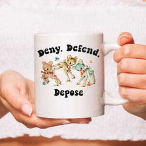 Funny Offensive Deny Defend Depose Mug