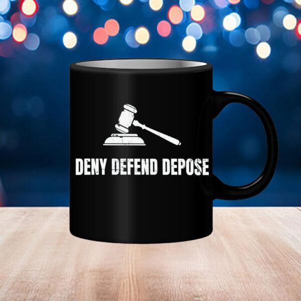 Healthcare, Deny Defend Depose Mug