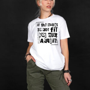 If the Brows Do Not Fit You Must Acquit, Deny Defend Depose T-Shirt 6 If the Brows Do Not Fit You Must Acquit, Deny Defend Depose T-Shirt