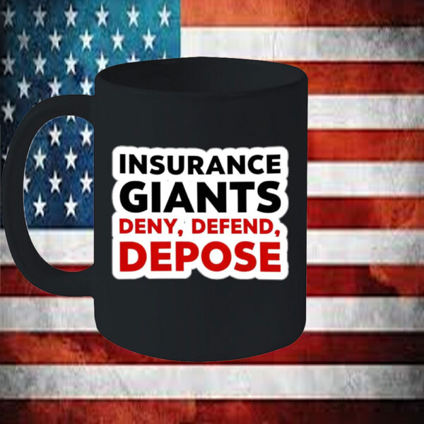 Insurance Giants Deny Delay Defend Mug